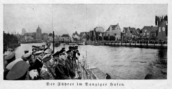 The Führer at the harbour in Danzig............