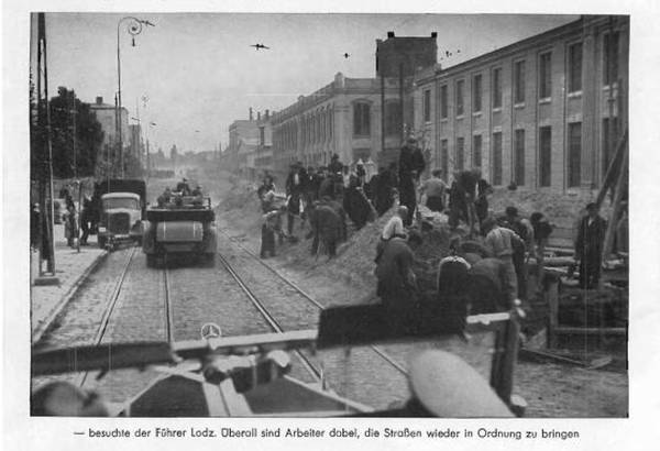 The same day that the British reported about the reconquest of Łódź, the Führer visited the city. Streets are put back in order ...........................